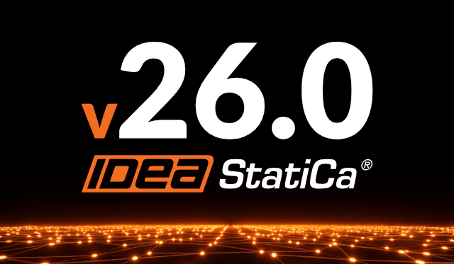 *IDEA StatiCa 26.0* 正式发布!